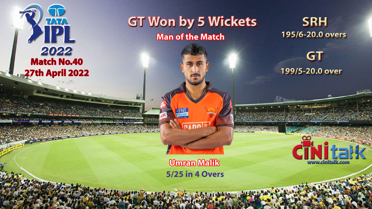 GT VS SRH, IPL2022, Cini Talk